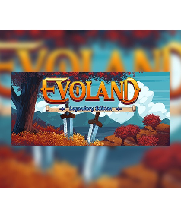 Evoland Legendary Edition Steam Key GLOBAL